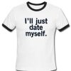 I’ll just date myself ringer shirt