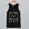 La Vie Est Belle Tank Top