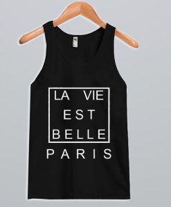 La Vie Est Belle Tank Top