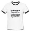 Tomorrow Definition Ringer Shirt