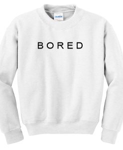 bored sweatshirt