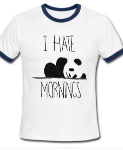 i hate mornings panda Ringer Shirt