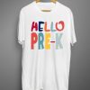 Hello Pre K T shirt