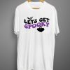 Let’s Get Spooky T shirt