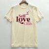 Self love club T shirt