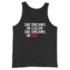 She Dreams In Color She Dreams In Red Tank Top