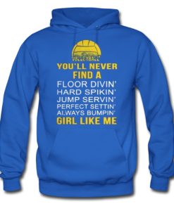 Volleyball You’ll Never Hoodie