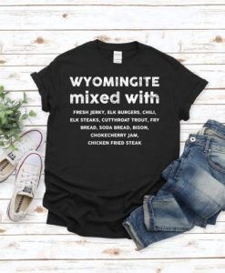 WYOMINGITE MIXED WITH T-shirt