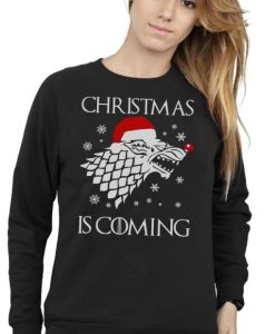 Winter Is Coming Christmas Jumper Sweatshirt