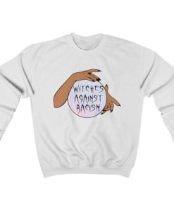 Witches Against Racism Unisex Sweatshirt