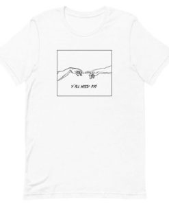 Y’all Need Art Unisex Line Art – T-Shirt