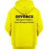 Divorce Disrupted Children Hoodie