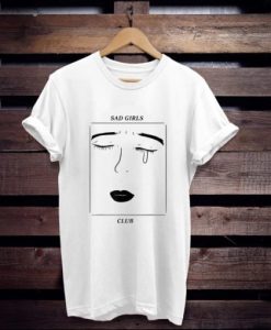 Sad Girls club tshirt