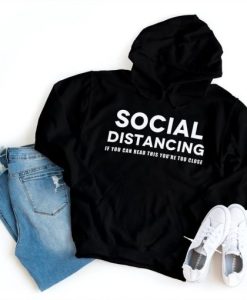 Social Distancing Hoodie