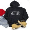 Sweater Weather Hoodie