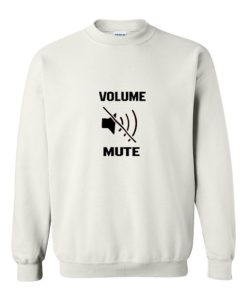 Volume Mute Sweatshirt