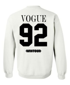 vogue 92 wintour Sweatshirt Back