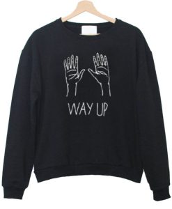 way up sweatshirt