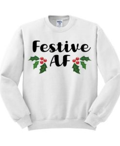 Festive AF Crewneck Sweatshirt