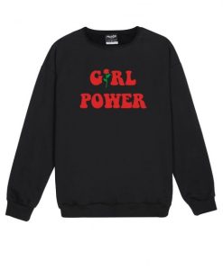 GIRL POWER Sweatshirt