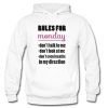 Rules For Monday Hoodie