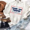 THANK YOU TRUMP Unisex Sweatshirt