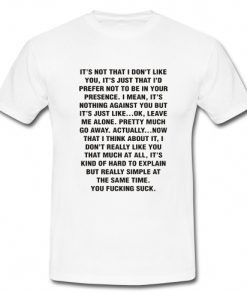 Andrea Russet It’s Not That I Don’t Like You T-Shirt