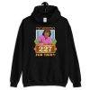 I’m Missing 227 Unisex Hoodie