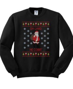 Oh Lawd He Comin’ Crewneck Sweatshirt