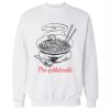 Pho-geddaboudit Parody Sweatshirt