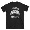 Weimaraner Shirt I Found This Humerus T Shirt