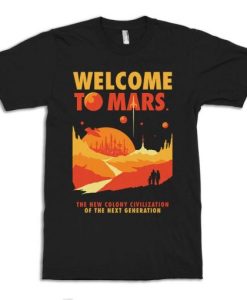 Welcome To Mars Futuristic T-Shirt