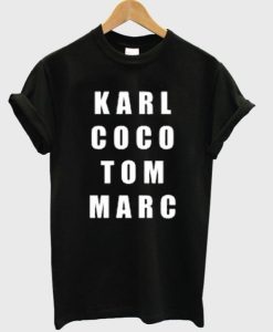 Karl Coco Tom Marc t shirt