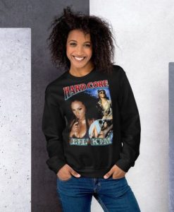 Lil Kim Hardcore Unisex Sweatshirt