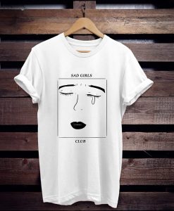 Sad Girls club t shirt