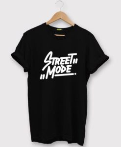 Street Mode T shirt