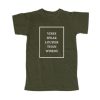 vibes speak louder than words t shirt