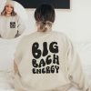 Big Bach Energy sweatshirt two side