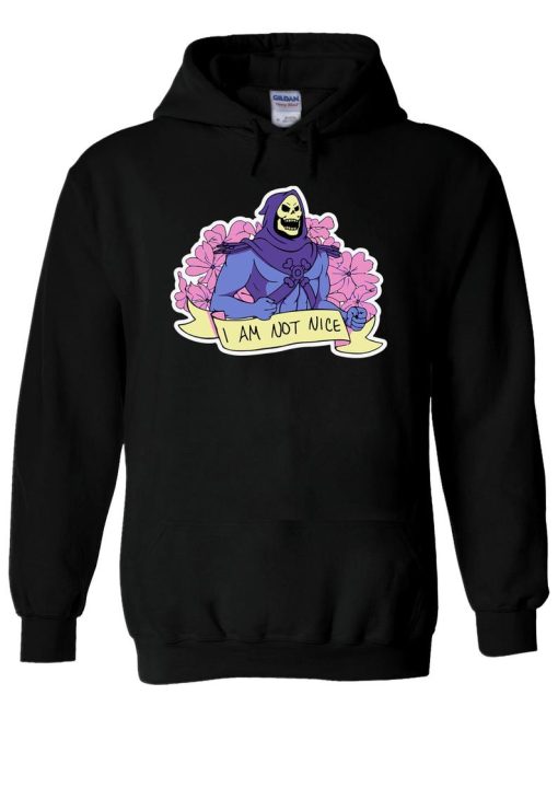 I’m Not Nice Skeleton He-Man Hoodie