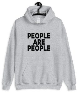 People Are People Unisex Hoodie