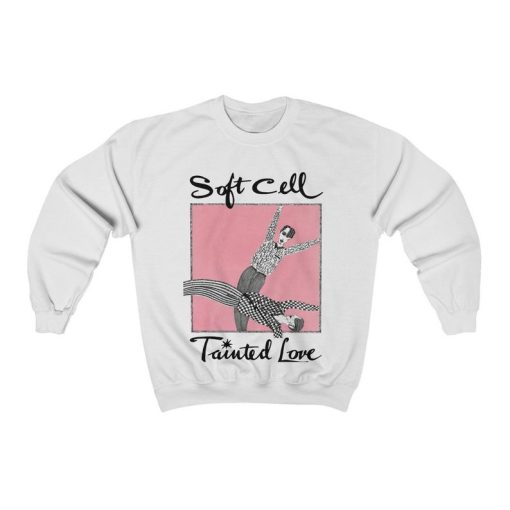 Soft Cell Tainted Love Unisex Crewneck Sweatshirt