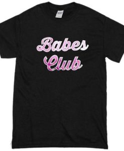 Babes Club T-shirt