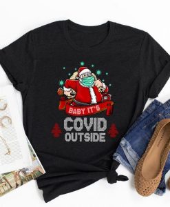 Baby It’S Covid Outside Funny Santa With Ace Mask T Shirt