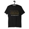 Bar Whore Short-Sleeve Unisex T-Shirt