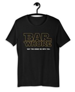 Bar Whore Short-Sleeve Unisex T-Shirt