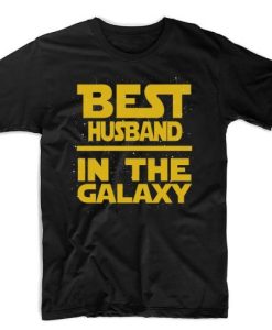 Best Husband in The Galaxy T-Shirt