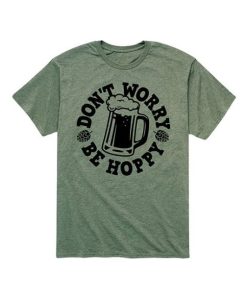 Heather Military Green ‘Don’t Worry Be Hoppy’ Beer Tee