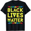 Black Lives Matter Equality Black Pride T Shirt