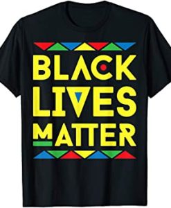 Black Lives Matter Equality Black Pride T Shirt