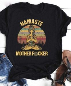 Namaste Motherfucker Tee